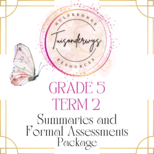 Grade 5 Term 2 Summaries and Formal Assessments Package 2025