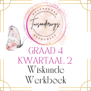 Graad 4 Kwartaal 2 Wiskunde Werkboek