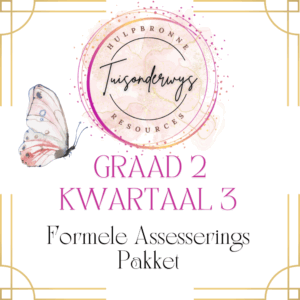 Graad 2 Kwartaal 3 Formele Assesserings Pakket