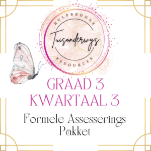 Graad 3 Kwartaal 3 Formele Assesserings Pakket
