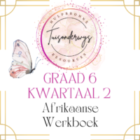 Graad 6 Kwartaal 2 Afrikaanse Werkboek