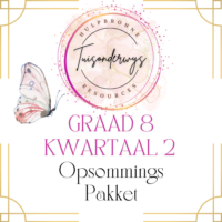 Graad 8 Kwartaal 2 Opsomming Pakket