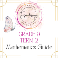 Grade 9 Term 2 Mathematics Guide