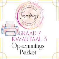 Graad 7 Kwartaal 3 Opsommings Pakket - Gedruk