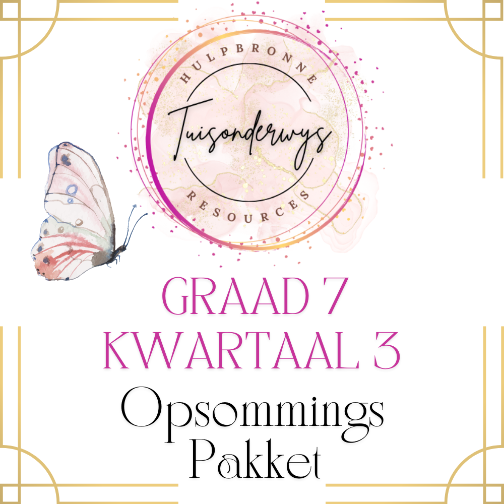 Graad 7 Kwartaal 3 Opsommings Pakket