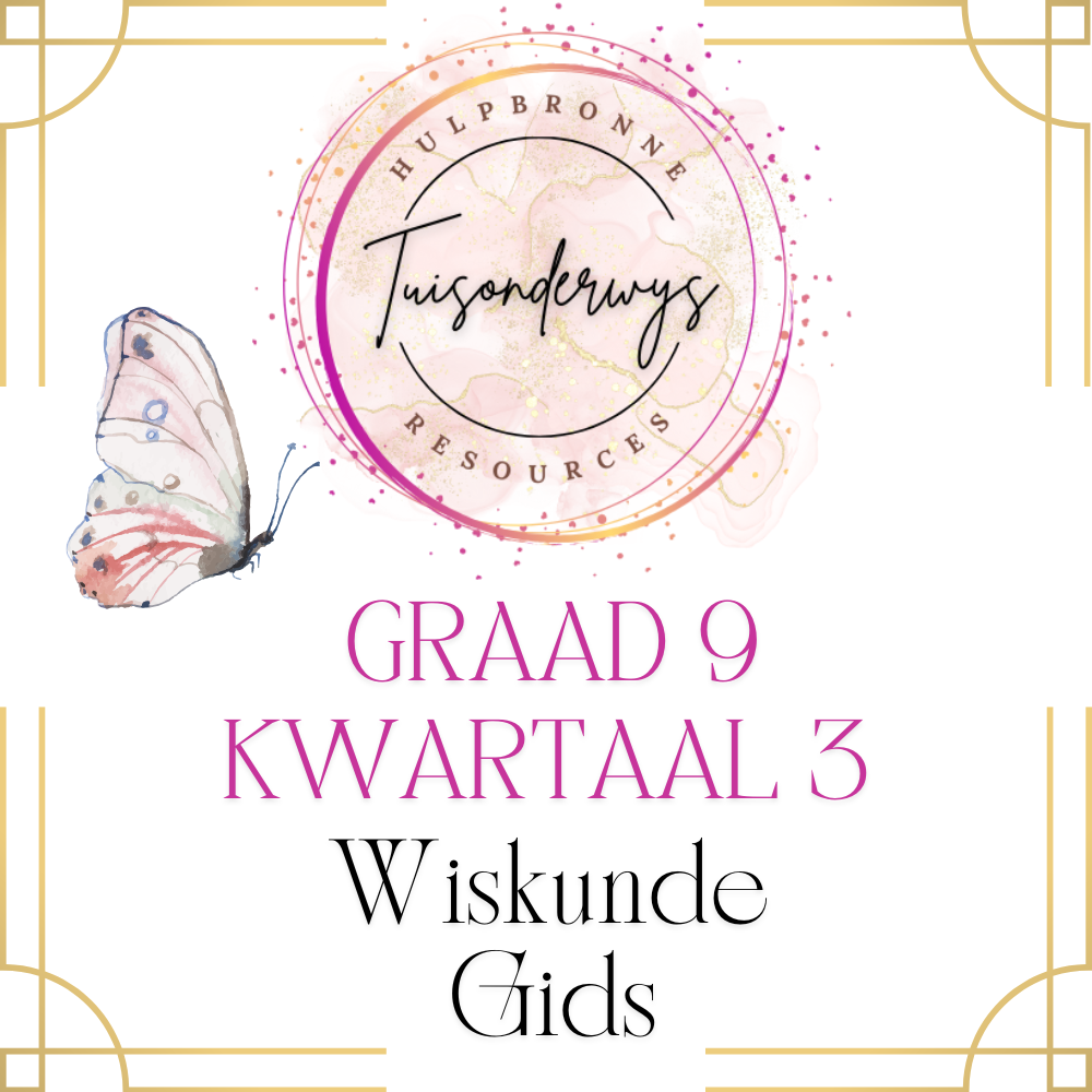 Graad 9 Kwartaal 3 Wiskunde Studie Gids