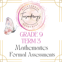 Grade 9 Term 3 Mathematics Formal Assessments