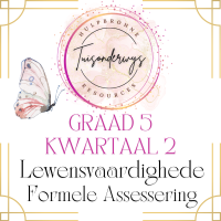 Graad 5 Lewensvaardighede Kwartaal 2 Formele Assesseringstoets