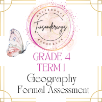 Grade 4 Term 1 Geography Assessment Task