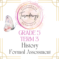 Grade 5 Term 3 History Formal Assessment