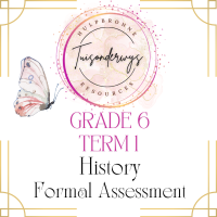 Grade 6 Term 1 History Formal Assessment Task