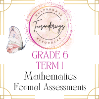 Grade 6 Term 1 Formal Assessments 1 and 2
