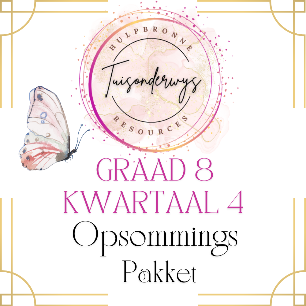 Graad 8 Kwartaal 4 Opsommings Pakket